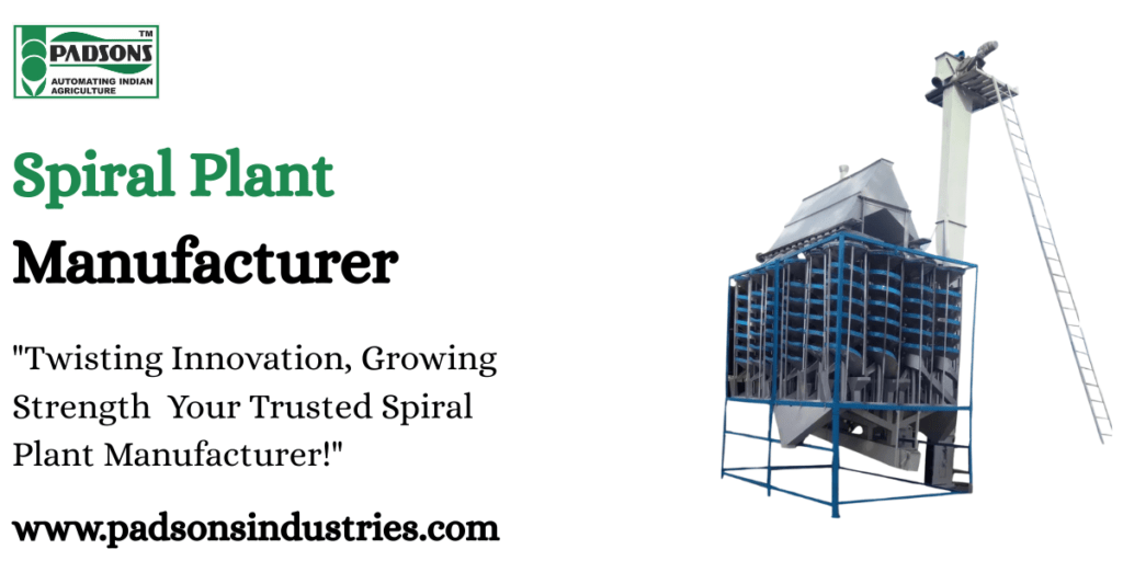 Spiral Plant Manufacturer