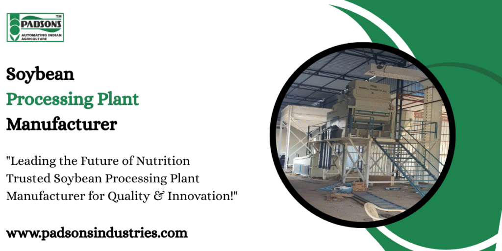 Soybean Processing Plant Manufacturer