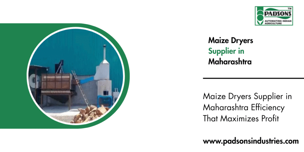 Maize Dryers Supplier in Maharashtra