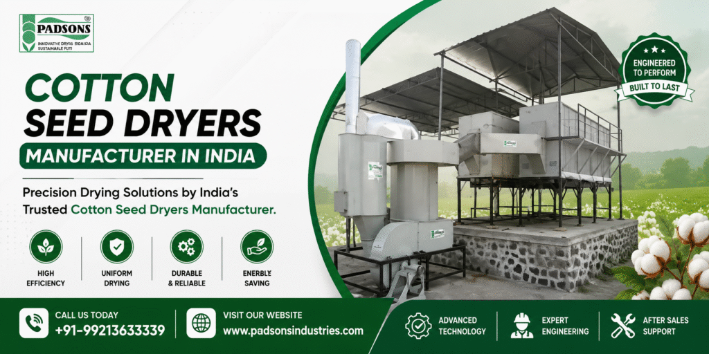 Cotton Seed Dryers Manufacturer in India